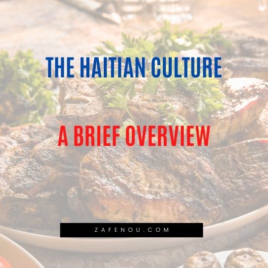Haitian Culture A brief overview