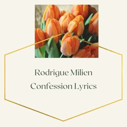 ZAFENOU|Rodrigue Milien Confession Lyrics